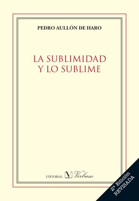 SUBLIMIDAD Y LO SUBLIME, LA