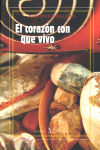 CORAZON CON QUE VIVO, EL