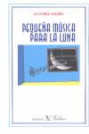 PEQUE�A MUSICA PARA LA LUNA