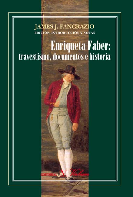 ENRIQUETA FABER: TRAVESTISMO, DOCUMENTOS E HISTORIA