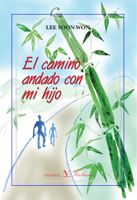 CAMINO ANDADO CON MI HIJO, EL
