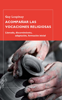 ACOMPA�AR LAS VOCACIONES RELIGIOSAS