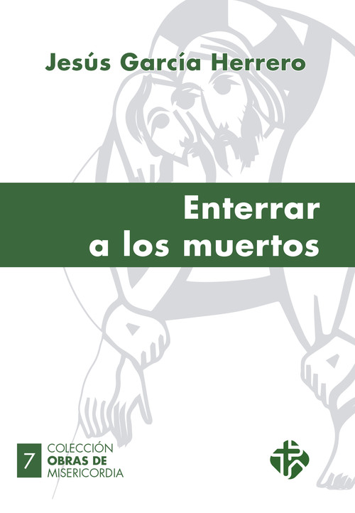 ENTERRAR A LOS MUERTOS