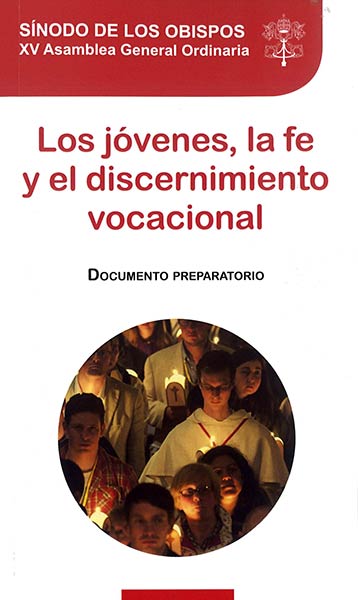 JOVENES,LA FE Y EL DISCERNIMIENTO VOCACIONAL