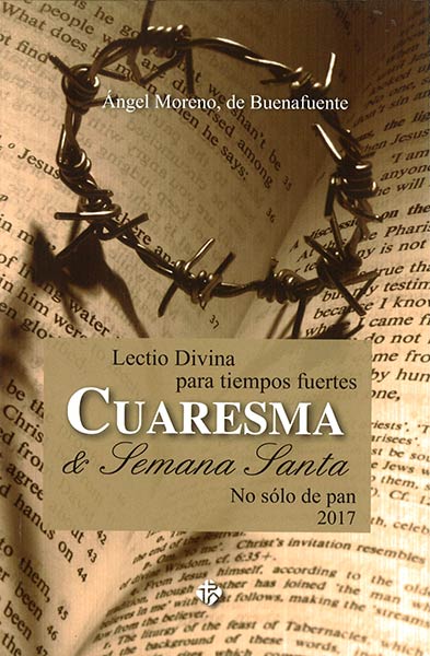 CUARESMA 2017-LECTIO DIVINA PARA TIEMPOS FUERTES