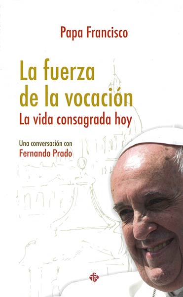 FUERZA DE LA VOCACION, LA