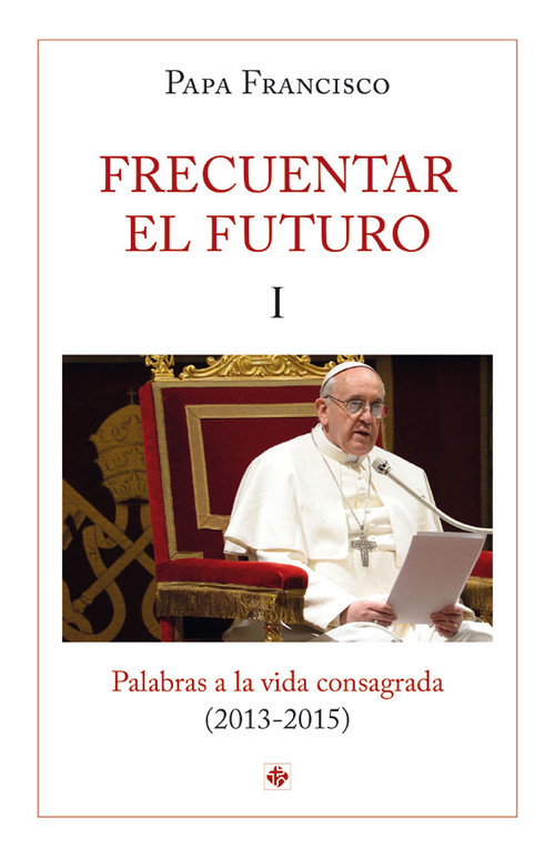 FRECUENTAR EL FUTURO I