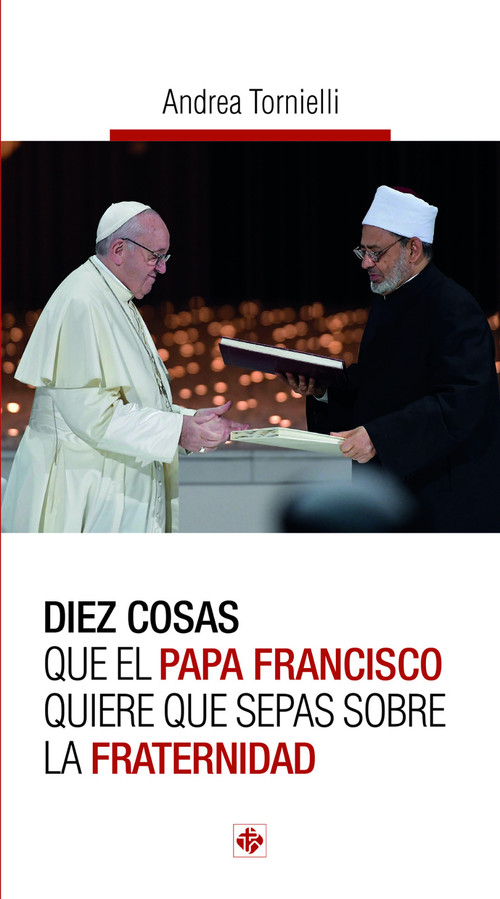 DIEZ COSAS QUE EL PAPA FRANCISCO QUIERE QUE SEPAIS SOBRE LA