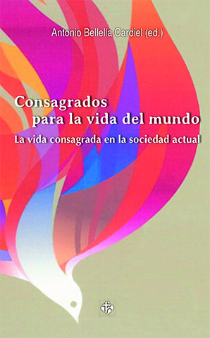CONSAGRADOS PARA LA VIDA DEL MUNDO