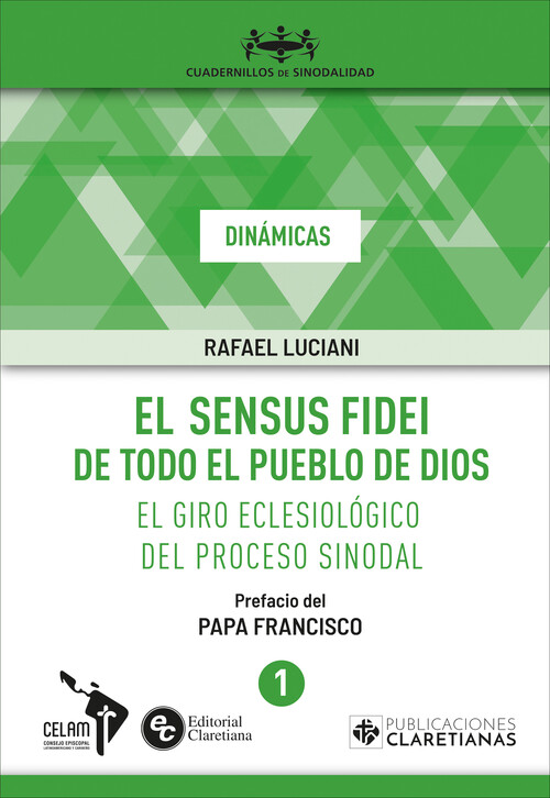 SENSUS FIDEI DE TODO EL PUEBLO DE DIOS, EL
