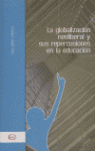 GLOBALIZACION NEOLIBERAL Y REPERC.EDUCA.