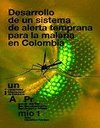 DESARROLLO DE UN SISTEMA DE ALERTA TEMPRANA PARA LA MALARIA