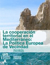 COOPERACION TERRITORIAL EN EL MEDITERRANEO: LA POLITICA EURO