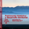 PATRIMONIO HISTORICO Y DESARROLLO TERRITORIAL