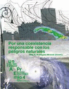 POR UNA COEXISTENCIA RESPONSABLE CON LOS PELIGROS NATURALES