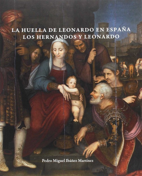 HUELLA DE LEONARDO EN ESPA�A, LA