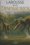 LAROUSSE DE LOS DINOSAURIOS