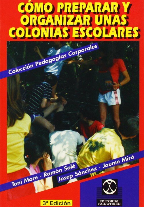 COMO PREPARAR Y ORG COLONIAS ESCOLARES