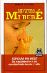 BIENVENIDO MI BEBE
