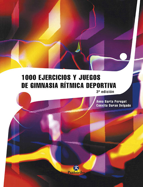 1000 EJERCICIOS JUEGOS GIMNASIA RITMICA DEPORTIVA
