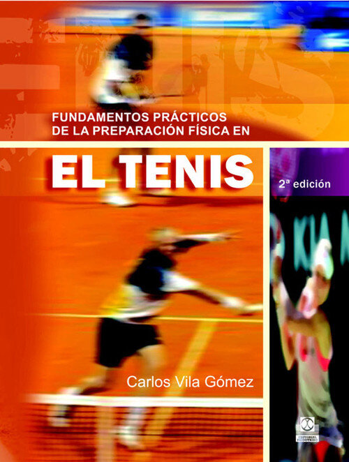FUNDAMENTOS PRACTICOS DE LA PREPARACION FISICA EN TENIS