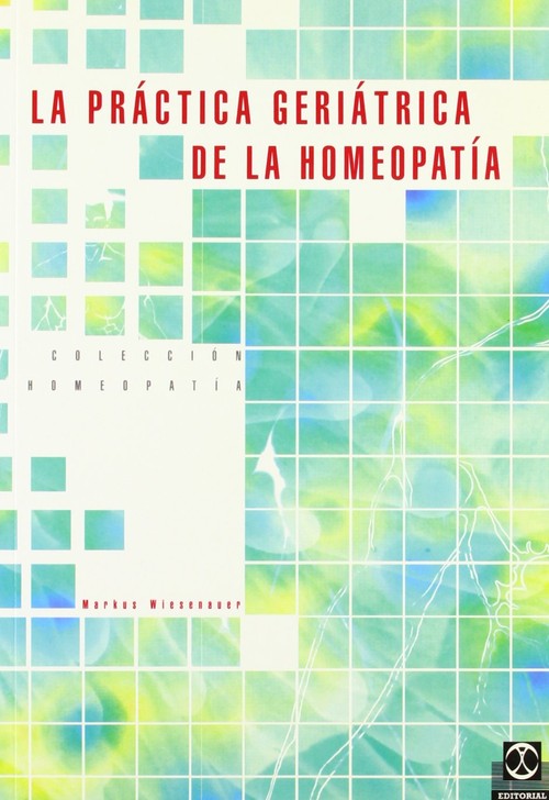 PRACTICA GERIATRICA DE LA HOMEOPATIA