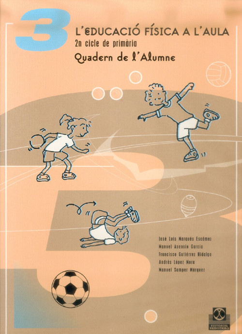 L'EDUCACIO FISICA A L'AULA 3 - 2N CICLE DE PRIMARIA, QUADERN