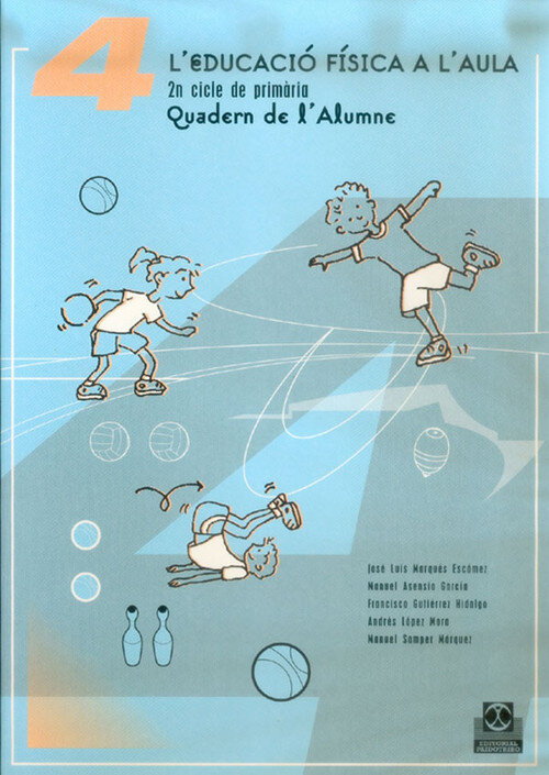 L'EDUCACIO FISICA A L'AULA 4 - 2N CICLE DE PRIMARIA, QUADERN