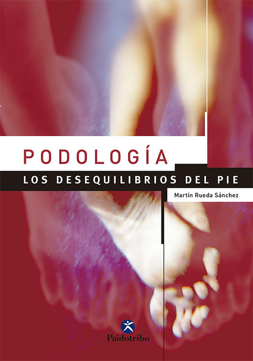 PODOLOGIA LOS DESEQUILIBRIOS DEL PIE