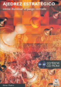 AJEDREZ ESTRATEGICO +CD ROM