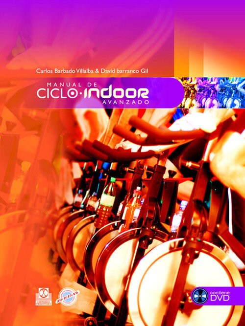 MANUAL DE CICLO INDOOR AVANZADO +CD-ROM
