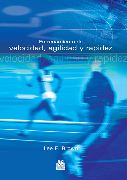 ENTRENAMIENTO DE VELOCIDAD AGILIDAD Y RAPIDEZ