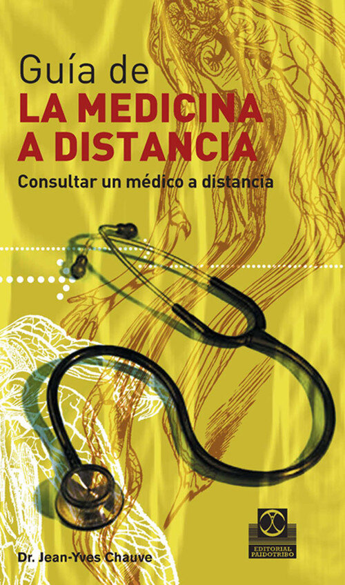 GUIA DE LA MEDICINA A DISTANCIA I