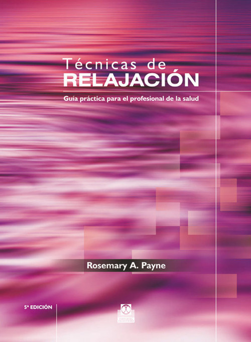 TECNICAS DE RELAJACION GUIA PRACTICA PROFESIONAL DE SALUD
