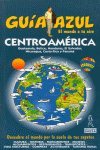 CENTROAMERICA-GUIA AZUL