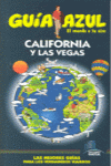 CALIFORNIA Y LAS VEGAS-GUIA AZUL