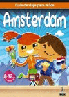 AMSTERDAM GUIA DE VIAJE PARA NI�OS 2012