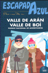 VALLE DE ARAN Y VALLE DE BOI