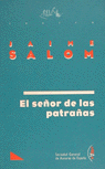 SE�OR DE LAS PATRA�AS-SALOM