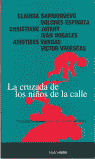 CRUZADA DE LOS NI�OS DE LA CALLE