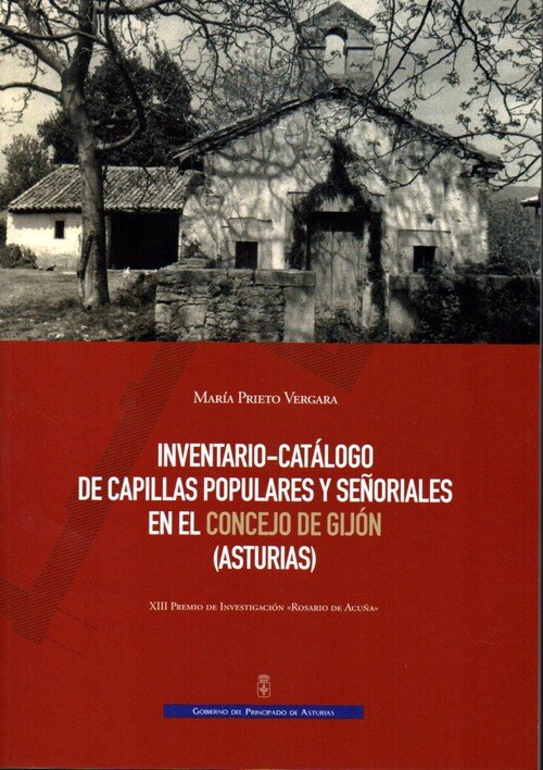 INVENTARIO CATALOGO DE CAPILLAS POPULARES Y SE�ORIALES EN E