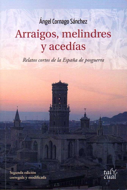 ARRAIGOS, MELINDRES Y ACEDIAS
