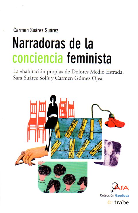 NARRADORAS DE LA CONCIENCIA FEMINISTA