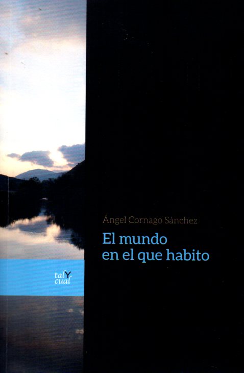 MUNDO EN EL QUE HABITO, EL