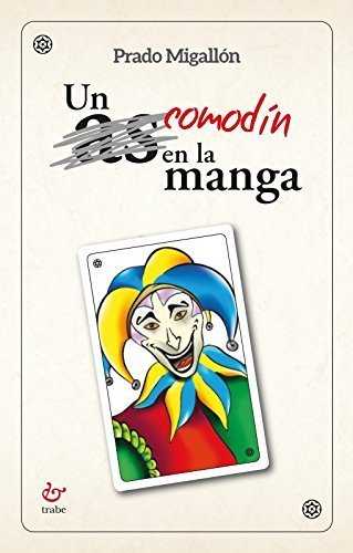 UN COMODIN EN LA MANGA