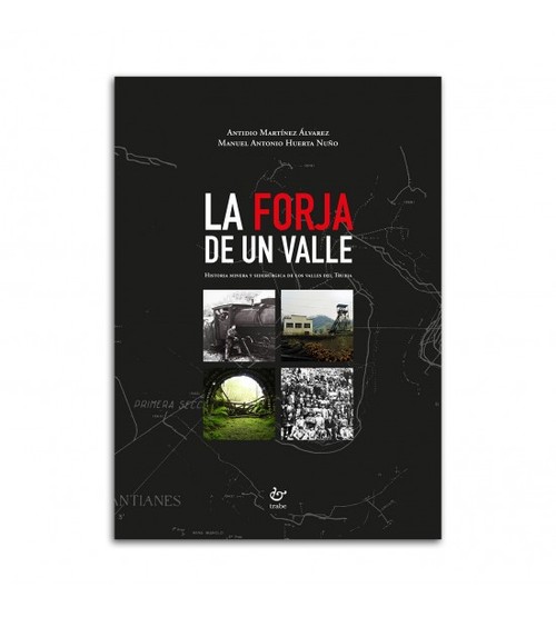 FORJA DE UN VALLE, LA