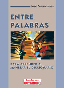 ENTRE PALABRAS-PARA APRENDER A MANEJAR