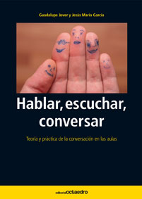 HABLAR ESCUCHAR CONVERSAR,TEORIA PRAC,CONVERS,AULAS