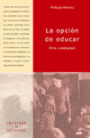 OPCION DE EDUCAR, ETICA Y PEDAGOGIA