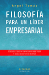 FILOSOFIA PARA UN LIDER EMPRESARIAL